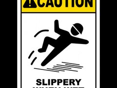 Caution Slippery When Wet