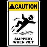 Caution Slippery When Wet